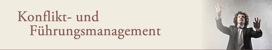 Konflikt- und Führungsmanagement